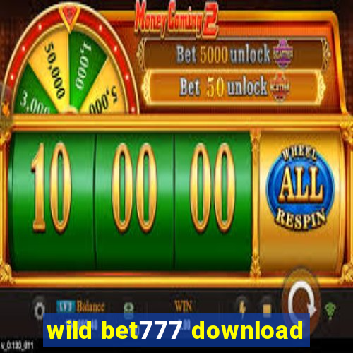 wild bet777 download